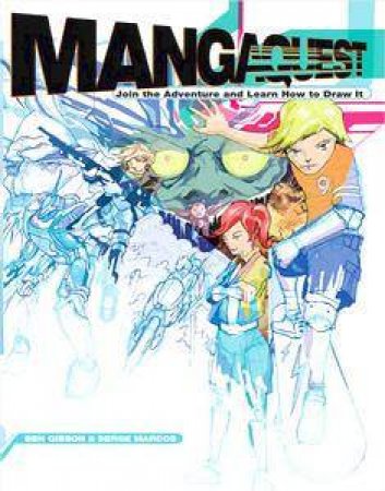 Mangaquest by Bev Gibson & Serge Marcos