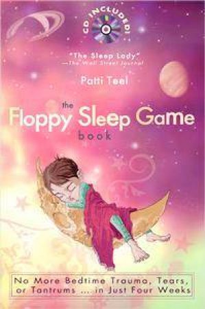 The Floppy Sleep Game Book by Patti Teel