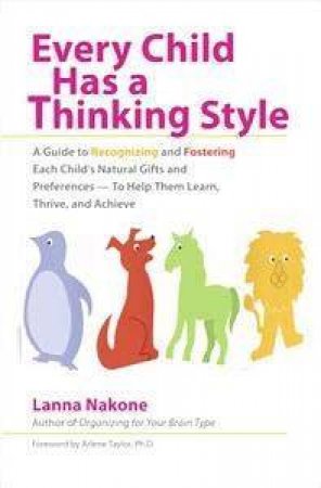 Every Child Has A Thinking Style by Lanna Nakone