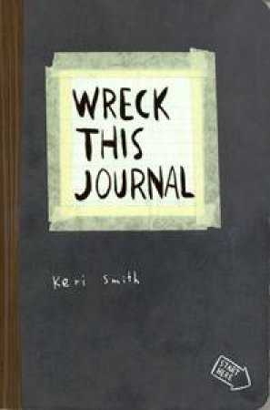 Wreck This Journal by Keri Smith