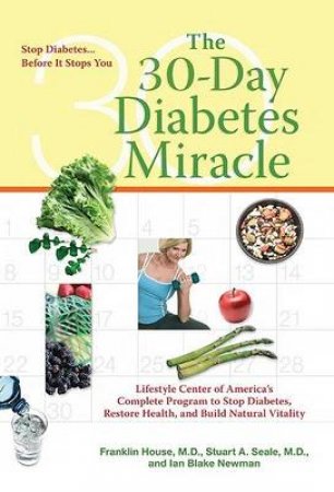 The 30-Day Diabetes Miracle by Various