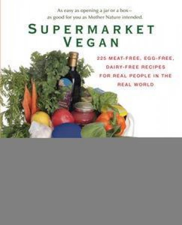 Supermarket Vegan by Donna Klein