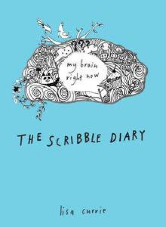 The Scribble Diary by Lisa Currie