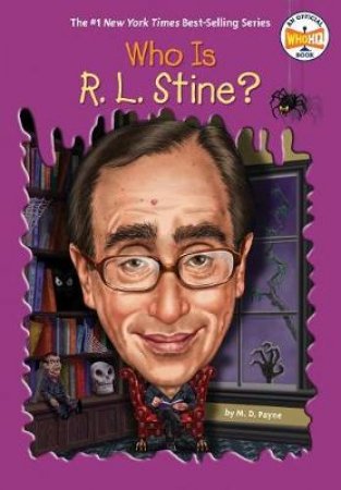 Who Is R. L. Stine? by M. D. PAYNE