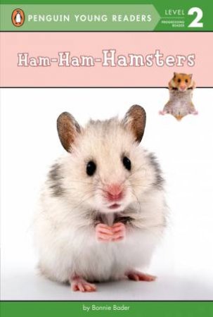 Ham-Ham-Hamsters by Bonnie Bader