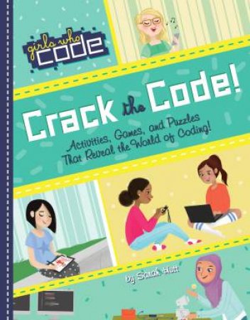 Crack The Code! by Sarah Hutt