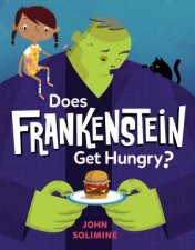 Does Frankenstein Get Hungry