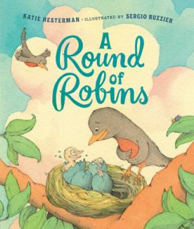 Round Of Robins A by Katie Hesterman