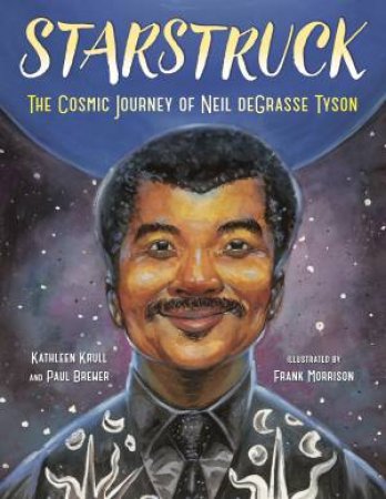 Starstruck by Paul Brewer & Kathleen Krull