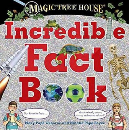 Magic Tree House Incredible Fact Book by Natalie Pope;Osborne, Mary Pope; Boyce