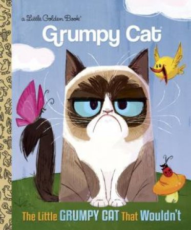 LGB: The Little Grumpy Cat That Wouldn't by Steph Laberis