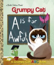 LGB Grumpy Cat A Is for Awful A Grumpy Cat ABC Book