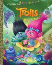 DreamWorks Trolls Trolls Big Golden Book