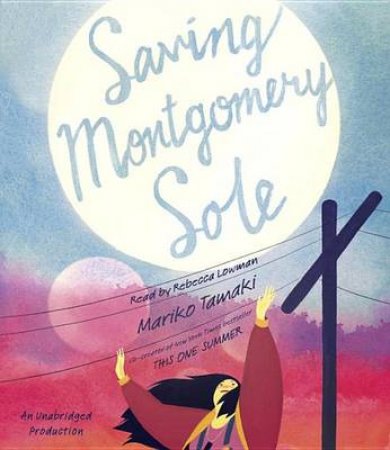 Saving Montgomery Sole by Mariko Tamaki