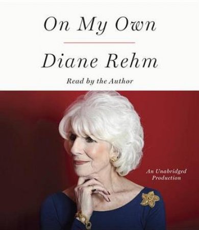 On My Own by Diane Rehm