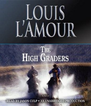 The High Graders by Louis L'amour