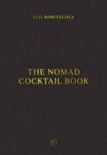 The NoMad Cocktail Book