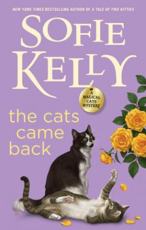 The Cats Came Back by Sofie Kelly