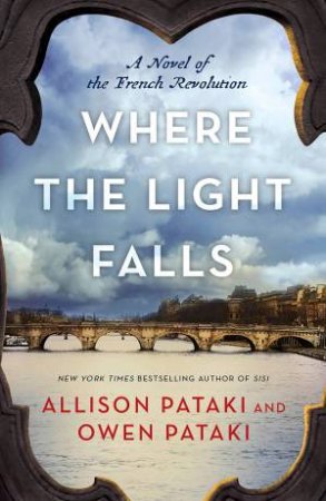 Where The Light Falls by Allison Pataki