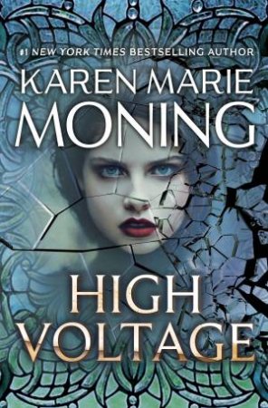 High Voltage by Karen Marie Moning