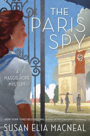 The Paris Spy by SUSAN ELIA MACNEAL