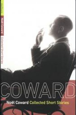 Collected Short Stories by Noel Coward