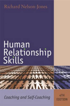 Human Relationship Skills by Richard Nelson-Jones