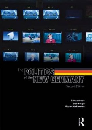 The Politics of the New Germany by Simon Green