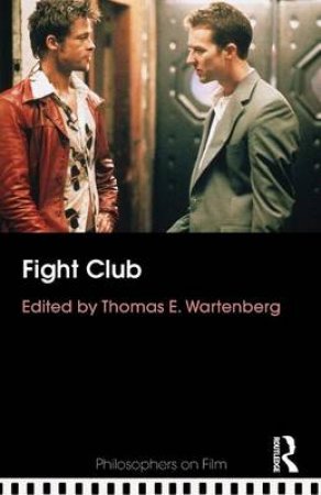 Fight Club by Thomas E. Wartenberg