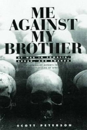 Me Against My Brother by Scott Peterson