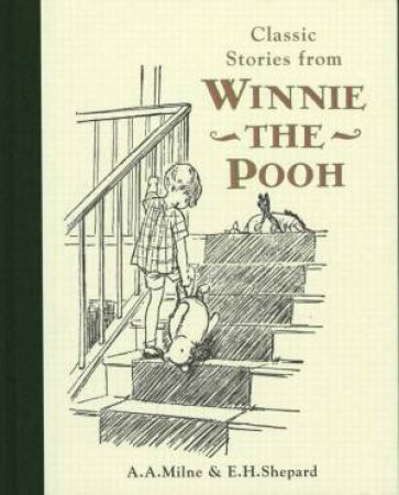 Classic Stories From Winnie-The-Pooh by A A Milne