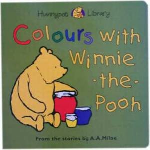 Colours With Winnie-The-Pooh by A A Milne