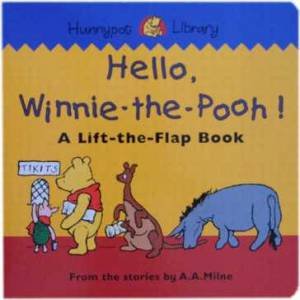 Hello Winnie-The-Pooh by A A Milne