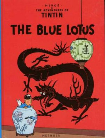 Tintin: The Blue Lotus by Herge