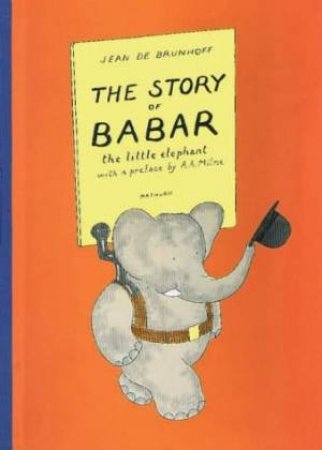 The Story Of Babar by Jean De Brunhoff