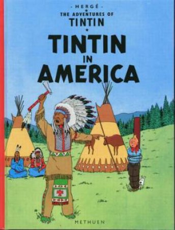 Tintin: Tintin In America by Herge