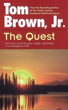 The Quest by Tom Brown