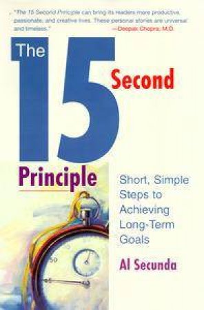 The 15 Second Principle by Al Secunda