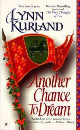 Another Chance To Dream by Lynn Kurland