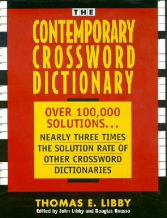 Contemporary Crossword Dictionary by Libby Thomas