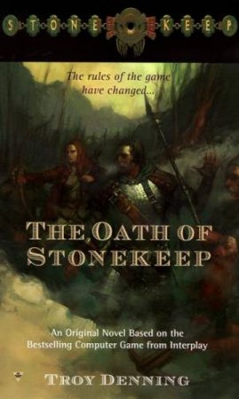 The Oath Of Stonekeep by Troy Denning