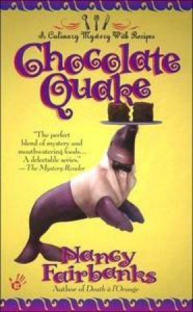 Chocolate Quake by Nancy Fairbanks