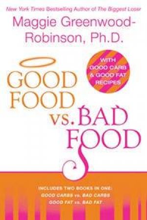 Good Food Vs Bad Food by Maggie Greenwood-Robinson