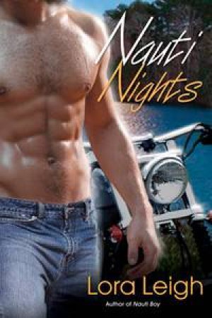 Nauti Nights by Lora Leigh