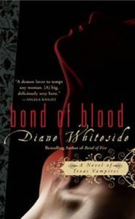 Bond Of Blood by Diane Whiteside