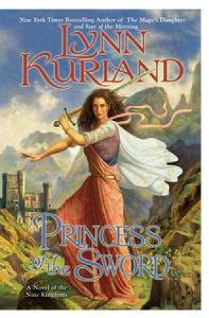 Princess of the Sword by Lynn Kurland