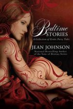 Bedtime Stories A Collection of Erotic Fairy Tales