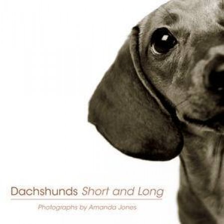 Dachshunds: Short and Long by Various