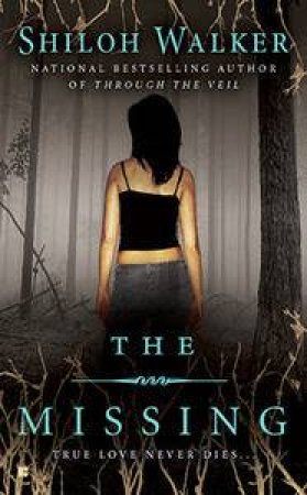 The Missing by Shiloh Walker