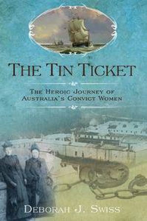 Tin Ticket by Deborah J Swiss